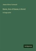 Baree, Son of Kazan; A Novel