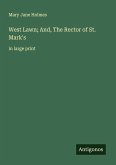 West Lawn; And, The Rector of St. Mark's