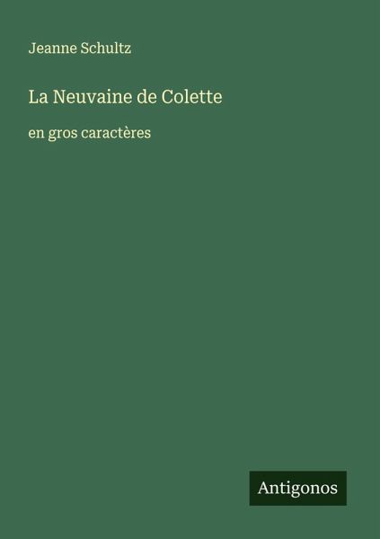 La Neuvaine de Colette La Neuvaine de Colette