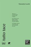 E tutto tace