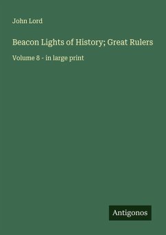 Cover Beacon Lights of History; Great Rulers