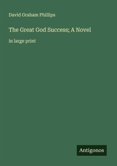 Cover The Great God Success; A Novel