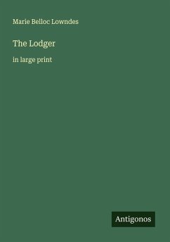 The Lodger - Lowndes, Marie Belloc
