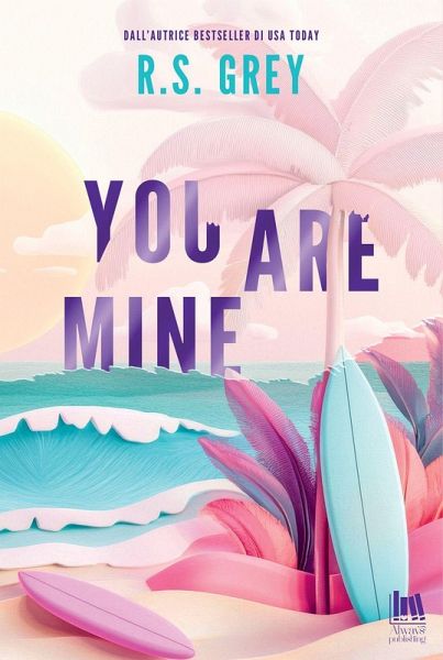 You are mine. Ediz. italiana You are mine. Ediz. italiana
