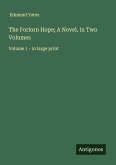 The Forlorn Hope; A Novel, in Two Volumes