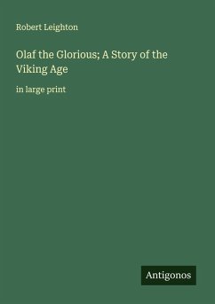 Cover Olaf the Glorious; A Story of the Viking Age
