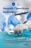 Hemsirelik Ögrencilerinin Ameliyathane Deneyimleri Hemsirelik Ögrencilerinin Ameliyathane Deneyimleri