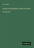 Verena in the Midst; A Kind of a Story Verena in the Midst; A Kind of a Story