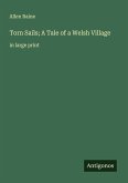 Torn Sails; A Tale of a Welsh Village