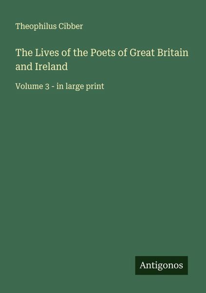 The Lives of the Poets of Great Britain and Ireland The Lives of the Poets of Great Britain and Ireland