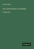 Two Little Women on a Holiday