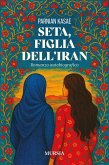 Seta, figlia dell'Iran