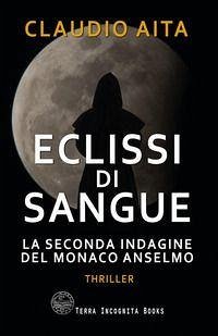 Cover Eclissi di sangue. La seconda indagine del monaco Anselmo
