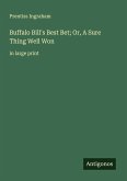 Buffalo Bill's Best Bet; Or, A Sure Thing Well Won