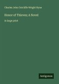 Honor of Thieves; A Novel
