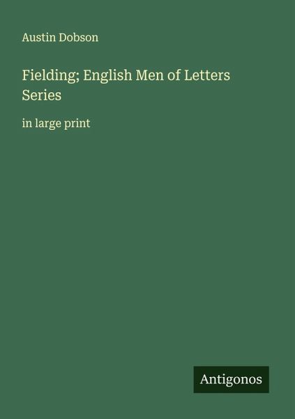 Fielding; English Men of Letters Series Fielding; English Men of Letters Series