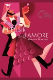Elisir d'amore. Gaetano Donizetti Elisir d'amore. Gaetano Donizetti