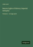 Beacon Lights of History; Imperial Antiquity Beacon Lights of History; Imperial Antiquity