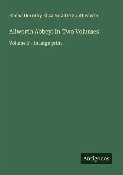 Cover Allworth Abbey; In Two Volumes