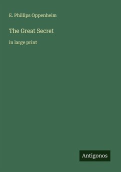 The Great Secret - Oppenheim, E. Phillips