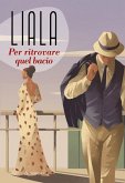 Per ritrovare quel bacio Per ritrovare quel bacio