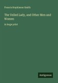 The Veiled Lady, and Other Men and Women
