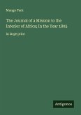 The Journal of a Mission to the Interior of Africa; In the Year 1805