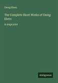 The Complete Short Works of Georg Ebers