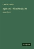 Inga Heine; Jutelma Nykyajoilta