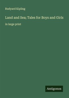Cover Land and Sea; Tales for Boys and Girls