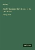 Strictly Business; More Stories of the Four Million Strictly Business; More Stories of the Four Million
