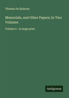 Memorials, and Other Papers; In Two Volumes Cover Memorials, and Other Papers; In Two Volumes