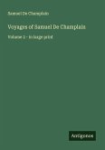 Voyages of Samuel De Champlain