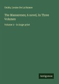 The Massarenes; A novel, In Three Volumes
