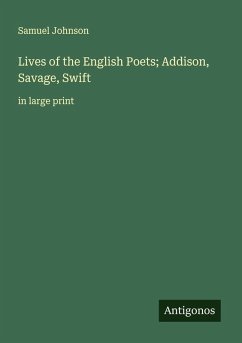 Cover Lives of the English Poets; Addison, Savage, Swift