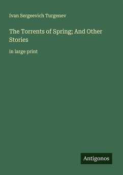 The Torrents of Spring; And Other Stories Cover The Torrents of Spring; And Other Stories