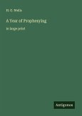 A Year of Prophesying A Year of Prophesying