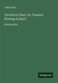 The Secret Chart; Or, Treasure Hunting in Hayti