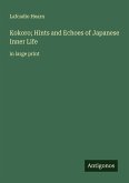 Kokoro; Hints and Echoes of Japanese Inner Life