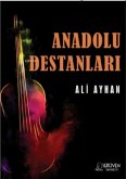 Anadolu Destanlari Anadolu Destanlari
