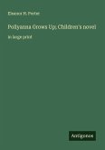 Pollyanna Grows Up; Children's novel