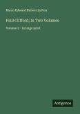 Paul Clifford; In Two Volumes