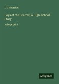 Boys of the Central; A High-School Story