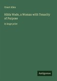Hilda Wade, a Woman with Tenacity of Purpose