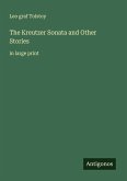 The Kreutzer Sonata and Other Stories The Kreutzer Sonata and Other Stories