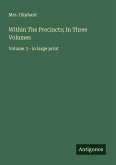 Within The Precincts; In Three Volumes