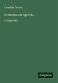 Germania and Agricola Germania and Agricola