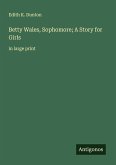 Betty Wales, Sophomore; A Story for Girls