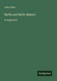Myths and Myth-Makers
