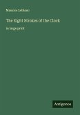 The Eight Strokes of the Clock The Eight Strokes of the Clock